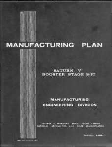 "Manufacturing plan : Saturn V : booster stage S-IC. Volume 2."